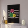 Flowers | Music Poster | Wall Art | A5 A4 A3 | Bold | Typographic | Quote | Print | House Music | Garage, thumbnail 2 of 9