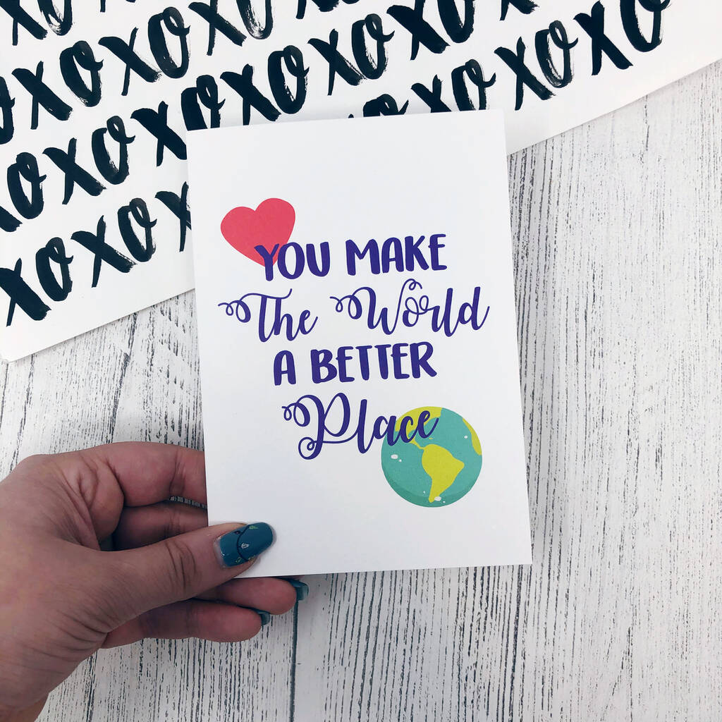 you-make-the-world-a-better-place-card-by-xoxo-designs-by-ruth