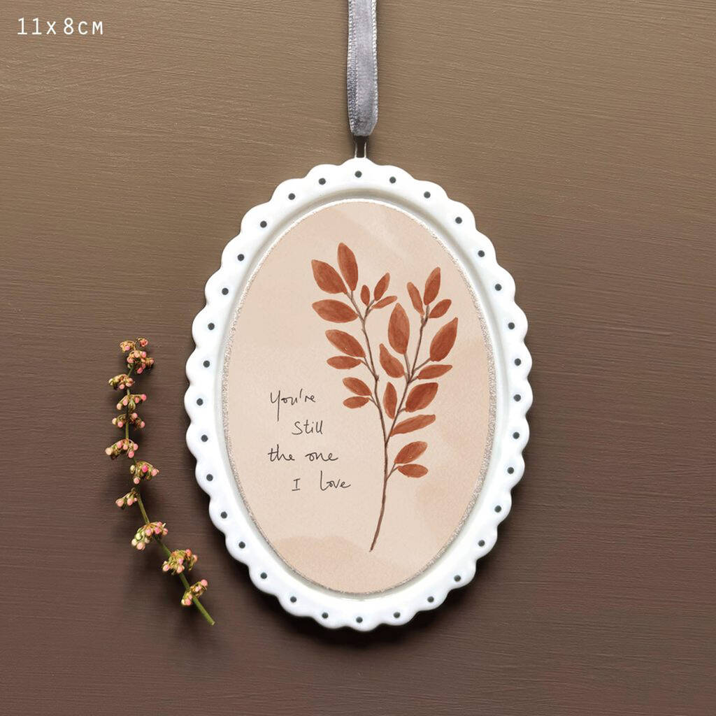 Elegant Scallop Oval Porcelain Hanging Decoration You're Still The One I Love, 1 of 3