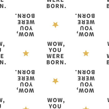 Wow, You Were Born Wrapping Paper Funny Birthday Gift, 5 of 6