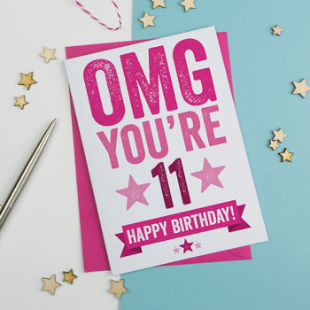 Omg You're 11 Birthday Card, 3 of 3
