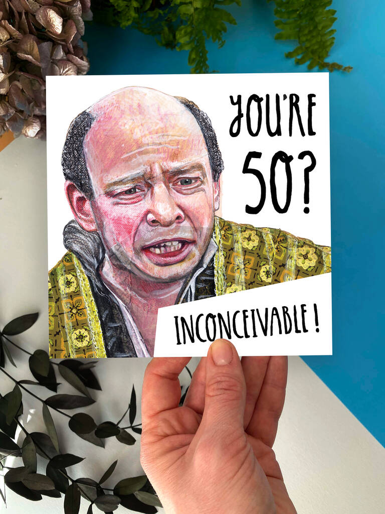 Princess Bride 50th Birthday Card, Film Quote Card, 1 of 4