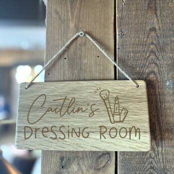 Personalised Dressing Room Sign, 2 of 3