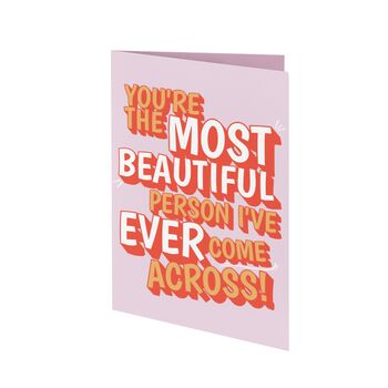 'Most Beautiful Person I've Come Across' Cheeky Love Card With Funny Pop Up 3D Tissue Box, 5 of 5