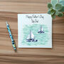 Sailing Father's Day Card, thumbnail 7 of 7
