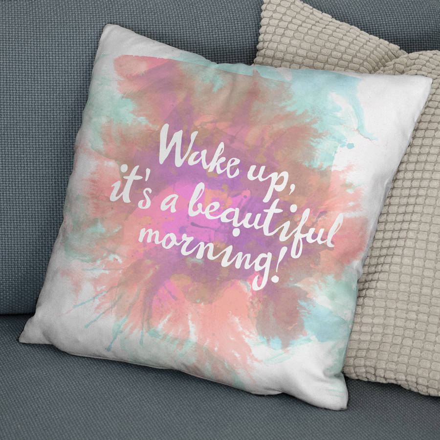 'beautiful morning' positive quote print cushion by the drifting bear