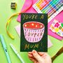 You're A Souper Mum ! Mother's Day Card, thumbnail 3 of 4