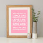 'Dance Like' Inspirational Quote Print, thumbnail 5 of 12