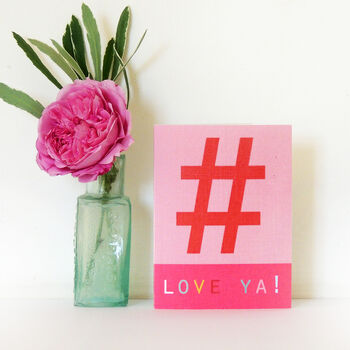 Mini Hashtag Love Ya Card, 3 of 5