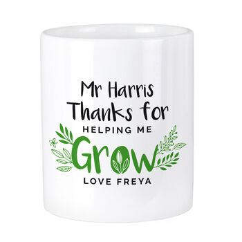 Personalised 'Thanks For Helping Me Grow' Ceramic Teacher Pot, 4 of 4