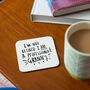 'I'm Not Retired I'm A Professional Grandma' Coaster, thumbnail 2 of 6