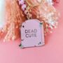 Dead Cute Tombstone Keyring, thumbnail 2 of 4