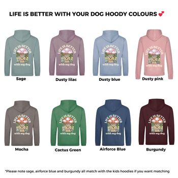 Personalised Life Is Better Dog Lover Hoody, 3 of 12