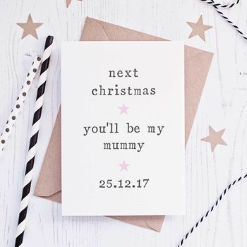 'Next Christmas' Mummy Christmas Card, 2 of 2