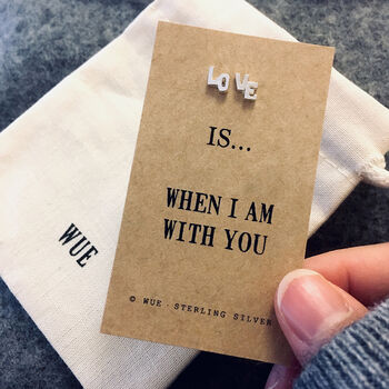 Silver Love Earrings. Love Is When I Am With You, 3 of 3