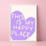 This Is My Happy Place Print, thumbnail 1 of 5