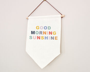 Good Morning Sunshine Linen Hanging Pennant Flag, 2 of 4