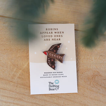 'Robins Appear When Loved Ones Are Near' Pin Badge, 5 of 7