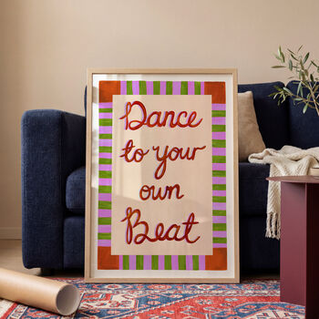 Dance To Your Own Beat Music Art Print, 8 of 12