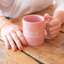 Pink Cup Of Ambition Mug, thumbnail 2 of 6