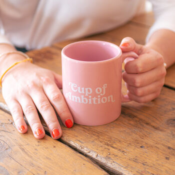 Pink Cup Of Ambition Mug, 2 of 6