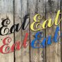 Eat Kitchen Sign , Home Decoration , House Gift, thumbnail 5 of 10