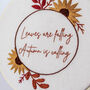 “Autumn Is Calling” Beginner Embroidery Kit, Sunflowers And Foliage Design, Hand Embroidery Kit, thumbnail 3 of 6
