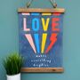 Love Makes Everything Brighter Print A4 Or A3, thumbnail 1 of 2