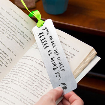 'You Make The World Better By Being You' Bookmark, 2 of 8