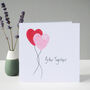 Better Together Love Valentine's Card, thumbnail 1 of 7