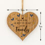 We Aren't Step Or Half We Are Family Hanging Wood Heart, thumbnail 3 of 3