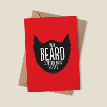 'Better Beard Than Santa' Christmas Card, 2 of 5