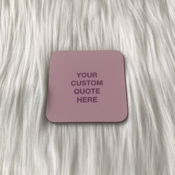 Custom Quotes Coaster, 4 of 8