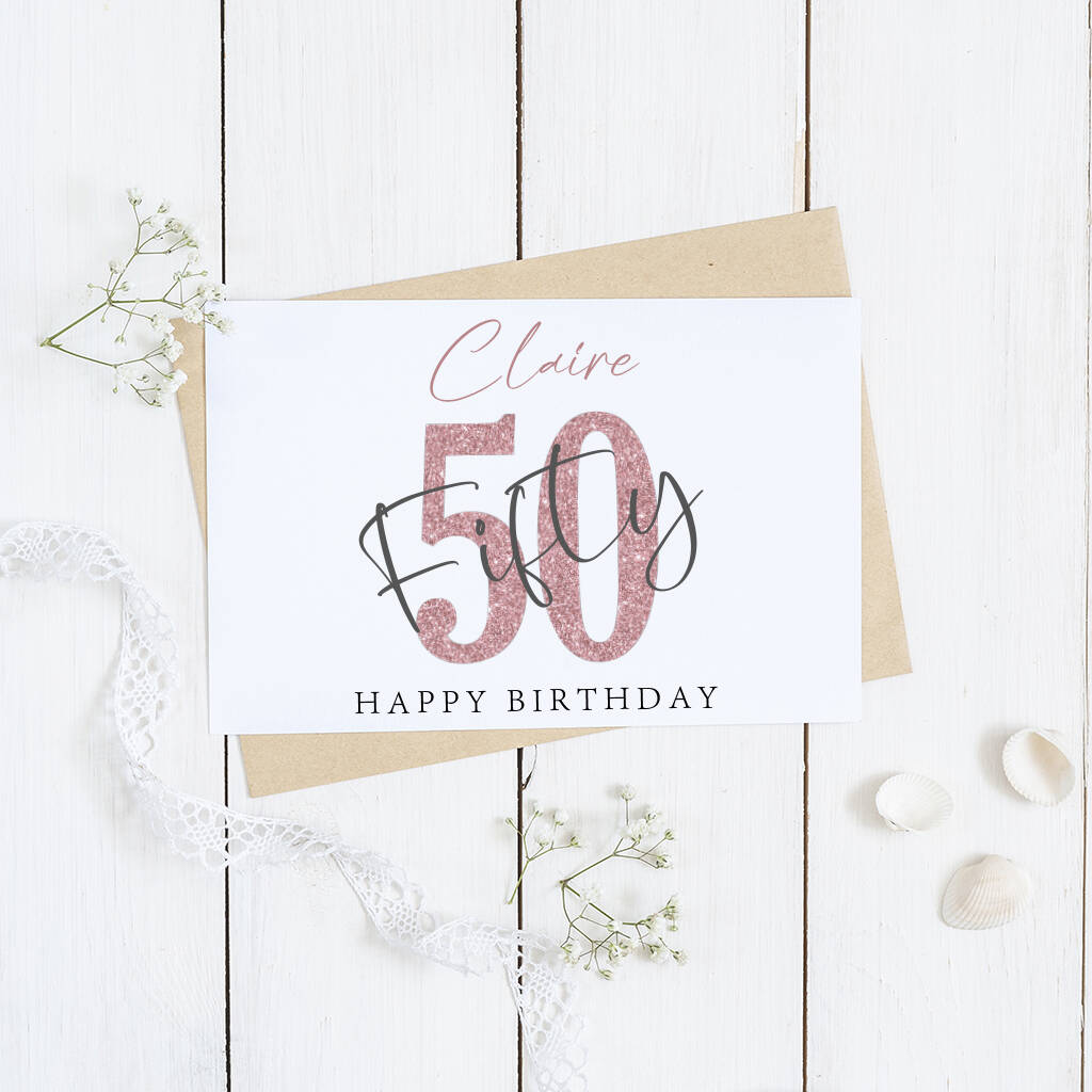 Personalised 50th Glitter Birthday Card By Andrea Fays