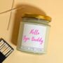 Hello Gym Buddy Candle Gift For Gym Partner Or Gym Lover, thumbnail 1 of 5