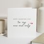 To My One And Only Valentines Card For Partner, thumbnail 1 of 7