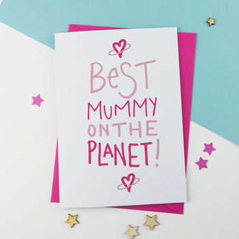 Best Mum Or Mummy On The Planet Mother's Day Card, 2 of 2