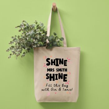 Personalised Shine Jesus Shine Teacher Tote Bag, 2 of 3