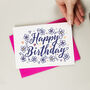 Floral Happy Birthday Greetings Card, thumbnail 1 of 4