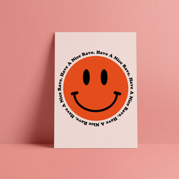 'Have A Nice Rave' Print, 10 of 10