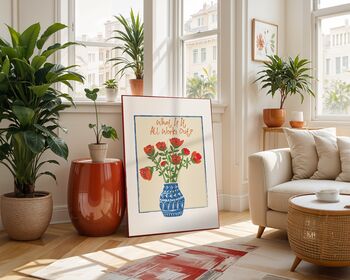 What If It All Works Out Print? Poppies In A Vase Wall Art Print | Digital Download, 5 of 7