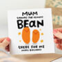 'Mum Thanks For Bean There' Birthday Card, thumbnail 1 of 2
