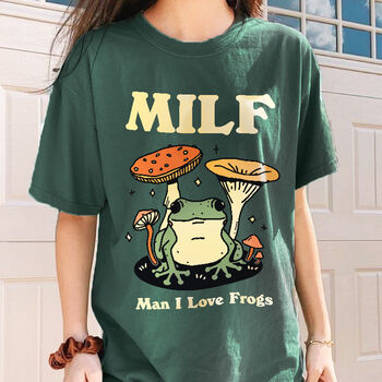'Man I Love Frogs' Funny Milf Tshirt, 2 of 4