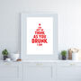 Personalised I'm Not As Think As You Drunk I Am Print, thumbnail 9 of 10
