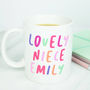 Personalised 'Lovely Niece' Mug, thumbnail 1 of 4