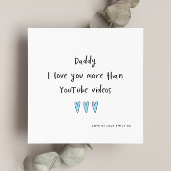 Personalised Daddy I Love You More Than Youtube Videos, 2 of 4