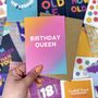 Colourful 'Birthday Queen' Card, thumbnail 1 of 3