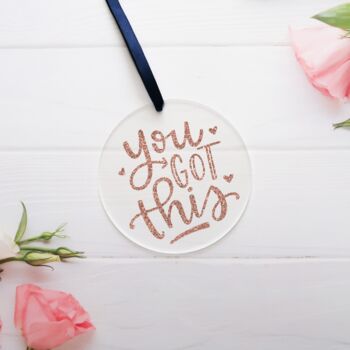 You Got This Glitter Acrylic Motivational Gift, 3 of 6