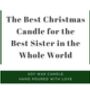 The Best Scented Candle For The Best Sister Funny Christmas Candle Gift, thumbnail 6 of 8