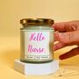 Hello Nurse Candle Graduation Gift For Her New Nurse, thumbnail 1 of 5